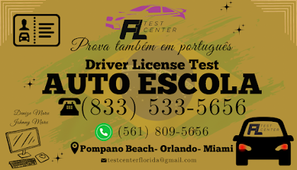 AUTO ESCOLA - AUTO ESCUELA - FL TEST CENTER- DRIVER LICENSE